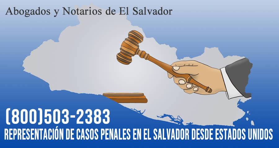 Representación Penal en El Salvador desde EE.UU